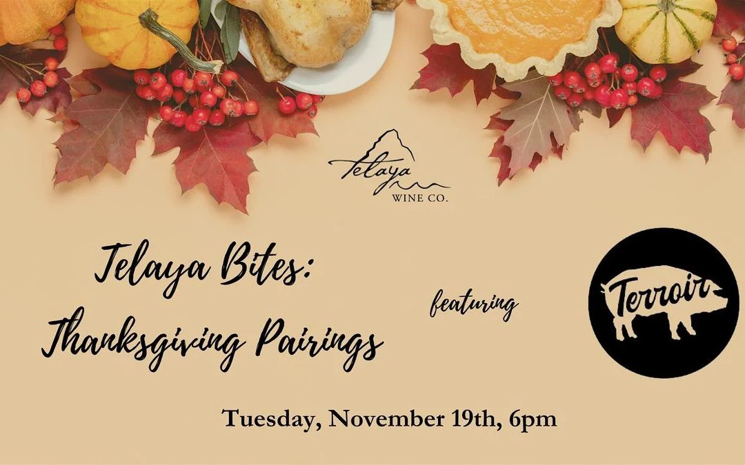 Thanksgiving Food and Wine Pairings You Can’t Miss at Telaya