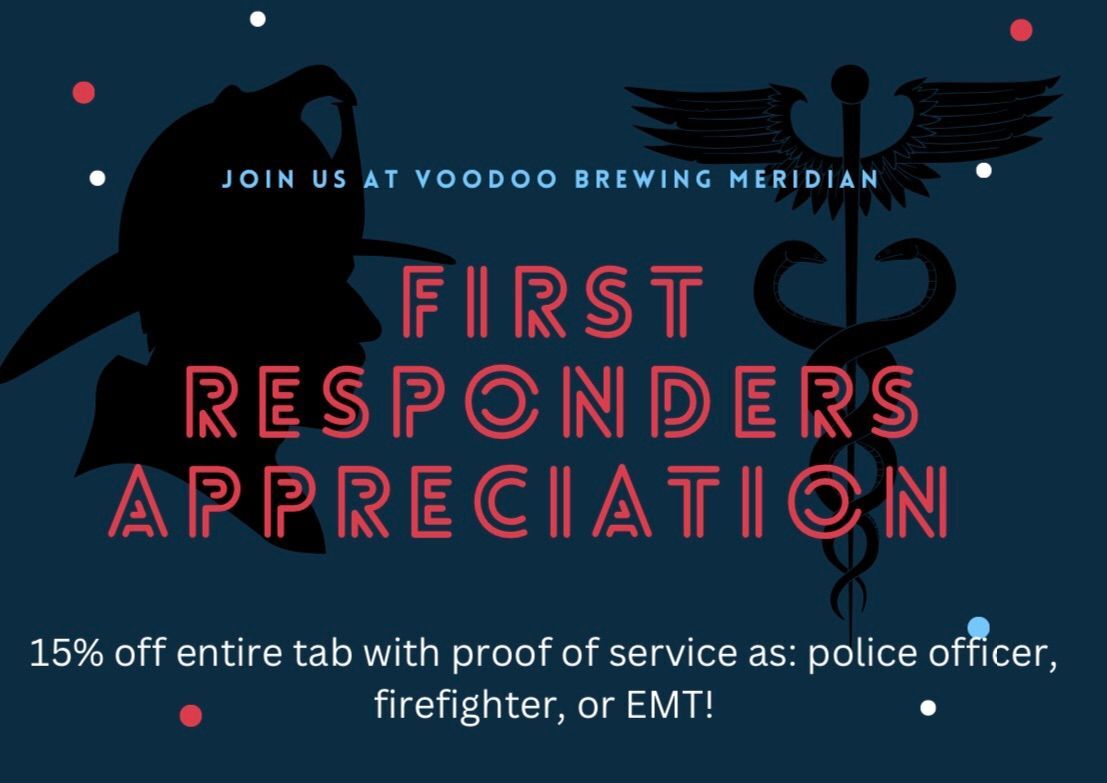 Voodoo Meridian Hosts First Responder Appreciation: Discount for Heroes